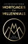 Mortgages For Millennials: A First Time Home Buyers Handbook For CanadiansŻҽҡ[ Alex Lavender ]