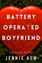 Battery Operated Boyfriend【電子書籍】[ Je