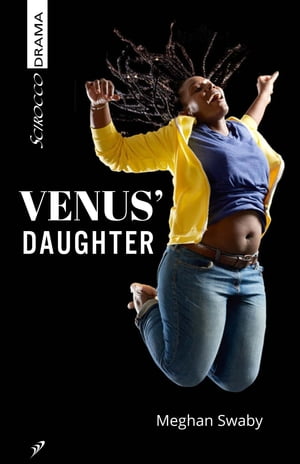 Venus' Daughter【電子書籍】[ Meghan Swaby ]