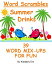 Summer Drinks Word Scrambles: 39 Word Jumble Puzzles