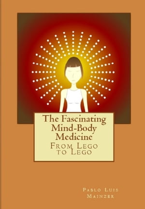 ŷKoboŻҽҥȥ㤨The Fascinating Mind-Body MedicineŻҽҡ[ Pablo Luis Mainzer ]פβǤʤ223ߤˤʤޤ