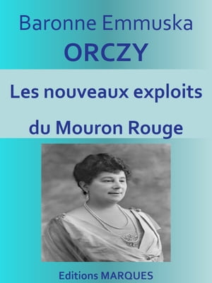 Les nouveaux exploits du Mouron Rouge