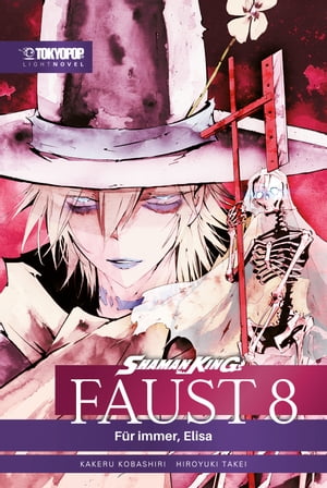 Shaman King Faust 8 – Light Novel