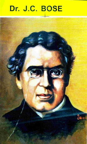 Dr. J.C. Bose