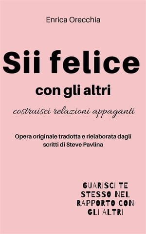 Sii felice con gli altri