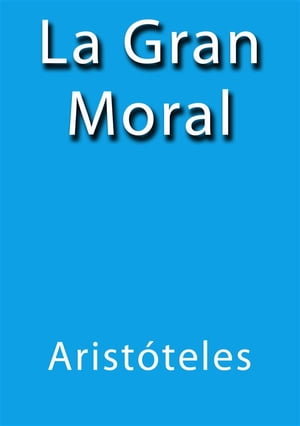 La gran moral