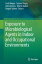 Exposure to Microbiological Agents in Indoor and Occupational Environments