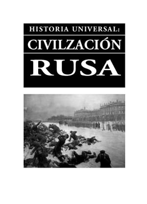 Historia universal: civilizaci?n rusa