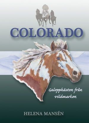 COLORADO, Galopph?sten fr?n vildmarken【電子