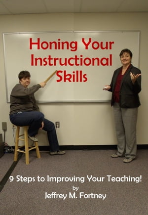 Honing Your Instructional Skills