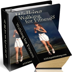 Walking for Fitness【電子書籍】[ Anonymous