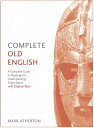 Complete Old English Apple Enhanced Edition【電子書籍】 Mark Atherton