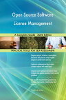 Open Source Software License Management A Complete Guide - 2020 Edition【電子書籍】[ Gerardus Blokdyk ]