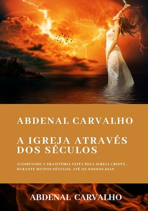 A Igreja Através Dos Séculos