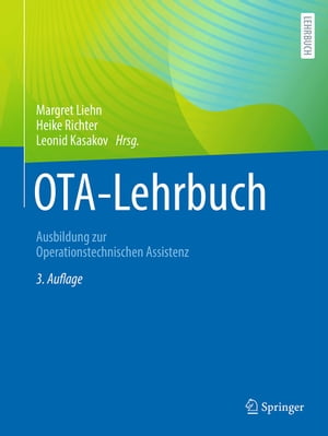 OTA-Lehrbuch Ausbildung zur Operationstechnischen Assistenz