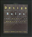 Design Rules, Volume 1 The Power of Modularity【電子書籍】 Carliss Y. Baldwin