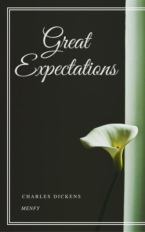 Great Expectations【電子書籍】[ Charles Dickens ]