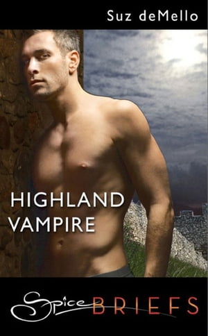 Highland Vampire (Mills & Boon Spice Briefs)