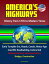 America's Highways: History from 1776 to Modern Times: Early Turnpike Era, Roads, Canals, Motor Age, Scientific Roadbuilding, Federal Aid, National Defense, Interstate System, Bridges, Construction