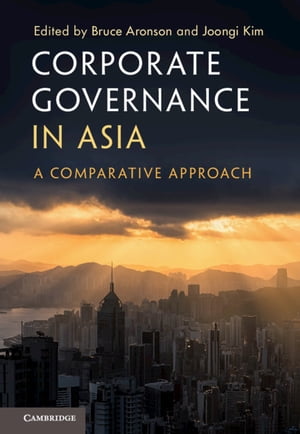 Corporate Governance in Asia A Comparative Approach【電子書籍】