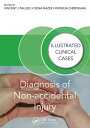 Diagnosis of Non-accidental Injury Illustrated Clinical Cases【電子書籍】