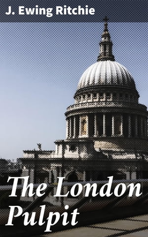 The London Pulpit