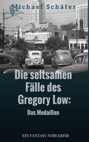 Die seltsamen F?lle des Gregory Low Das Medaillo