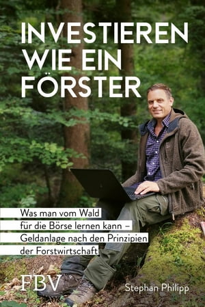 Investieren wie ein Förster