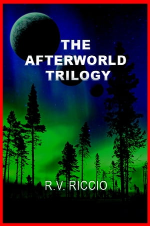 The Afterworld Trilogy