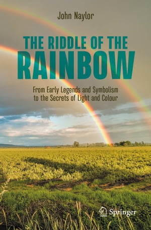 The Riddle of the Rainbow