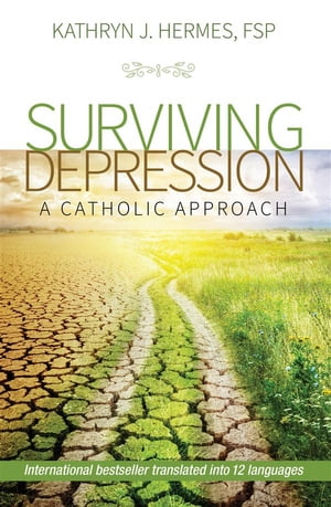 Surviving Depression, 3rd Edition A Catholic App