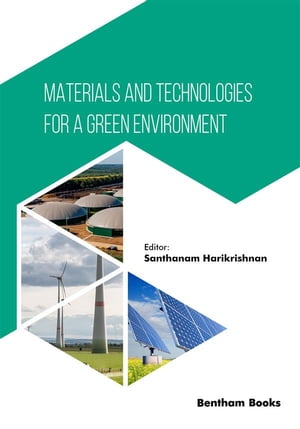 Materials and Technologies for a Green Environment