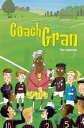 Reading Planet KS2 - Coach Gran - Level 3: Venus/Brown band【電子書籍】[ Tom Jamieson ...