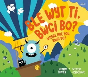 Ble Wyt Ti, Bwci Bo? Where Are You, Bwci Bo?【電子書籍】[ Joanna Davies ]