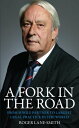 A Fork in the Road From Single Partner to Largest Legal Practice in the World【電子...