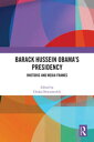 Barack Hussein Obama’s Presidency Rhetoric and Media Frames【電子書籍】