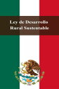 ŷKoboŻҽҥȥ㤨Ley de Desarrollo Rural SustentableŻҽҡ[ Estados Unidos Mexicanos ]פβǤʤ132ߤˤʤޤ