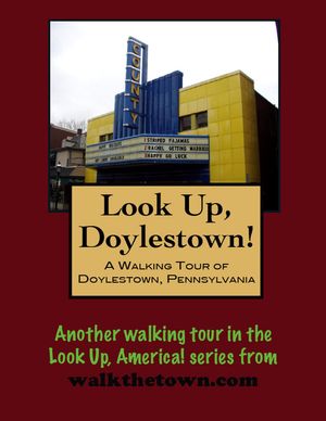 A Walking Tour of Doylestown, Pennsylvania【電