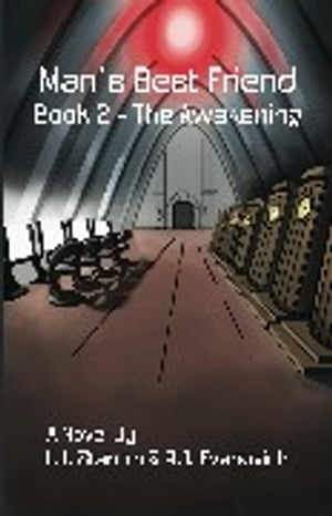 Man's Best Friend Book 2 - The Awakening