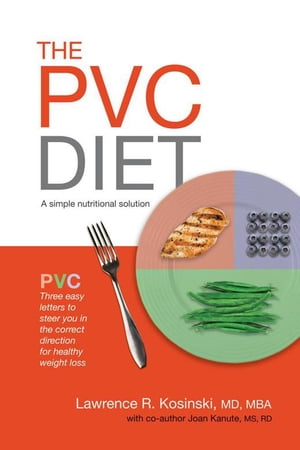 The Pvc Diet