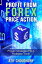 Profit From Forex Price Action