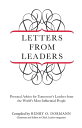 Letters from Leaders Personal Advice for Tomorrow's Leaders from the World's Mos...