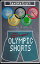 Super Olympic Shorts (Collision Of Worlds)Żҽҡ[ Sandra Giles ]