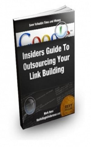 Insiders Guide To Outsourcing Your Backlink Building