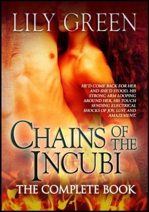 Chains of the Incubi: The Complete Book