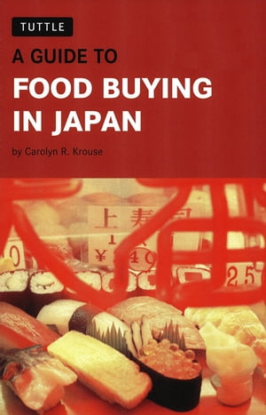 Guide to Food Buying in Japan