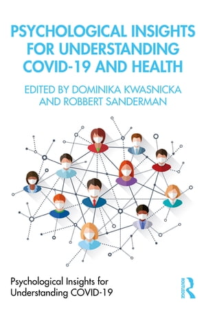 Psychological Insights for Understanding Covid-19 and Health