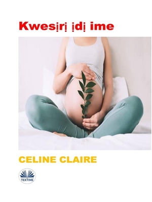 Kwes?r? ?d? Ime【電子書籍】[ Celine Claire