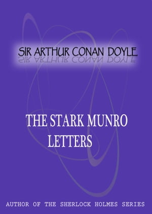 The Stark Munro LettersŻҽҡ[ Sir Arthur Conan Doyle ]