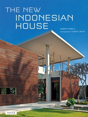New Indonesian House【電子書籍】[ Robert Powell ]